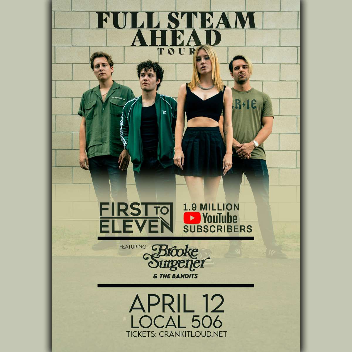 First To Eleven – ‘Full Steam Ahead’ Tour